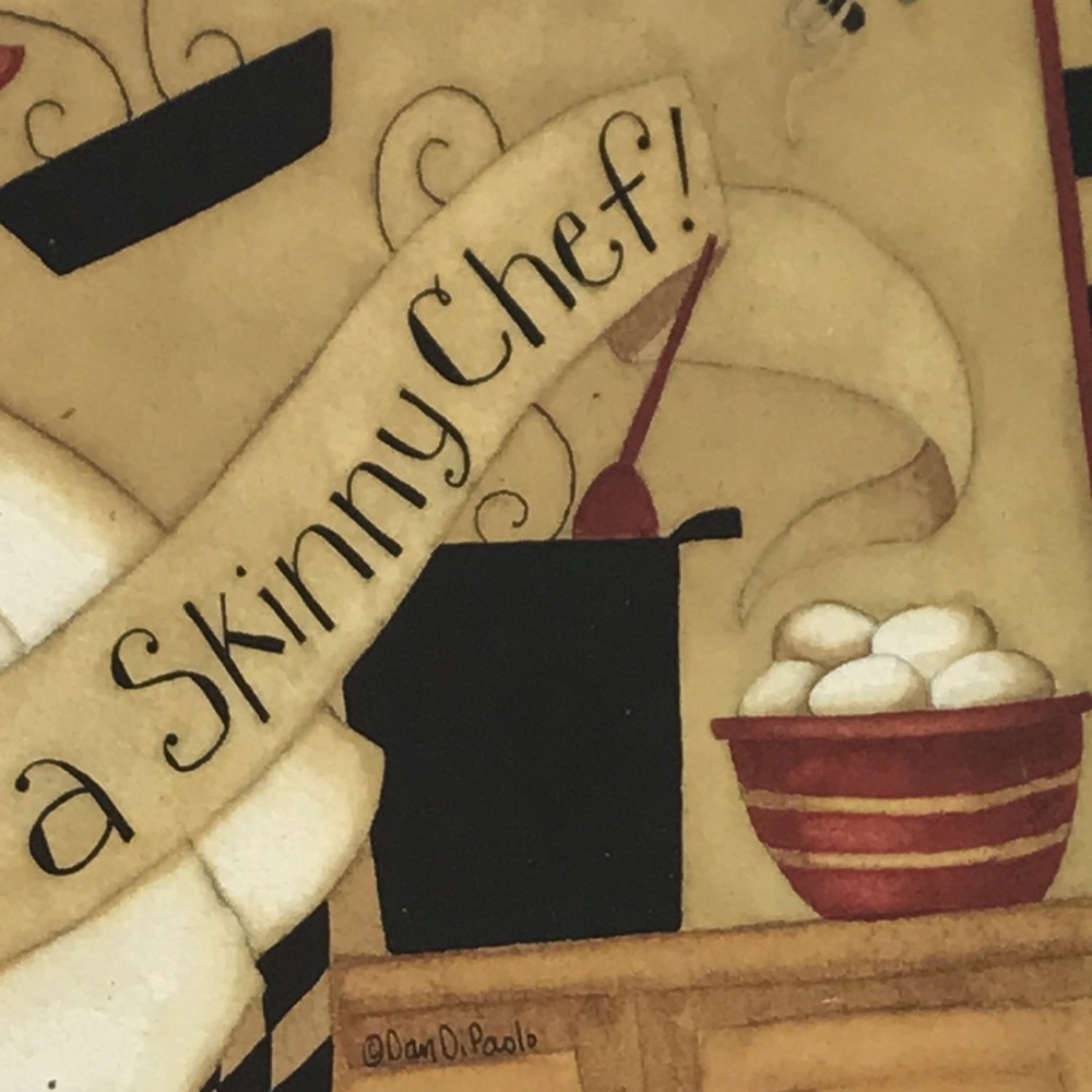 Never trust a skinny chef!” Kitchen Art Deco - Picture 4 of 9